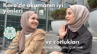 Kore’de Okumak #2 | O Kadar da Zor Değilmiş! 🇰🇷 Ewha Womans University, İşletme 🎓