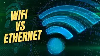 Ethernet Or Wifi??