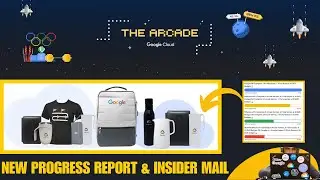 Google Cloud Arcade 2 New Mail || Arcade Milestone Mail & Insider Mail || Free Swags & Goodies
