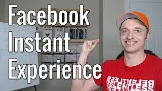 How To Create Instant Experience (Canvas) Ads on Facebook