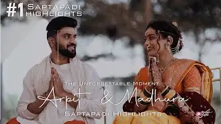 Ep.1 Arpit And Madhura Saptapadi Highlights
