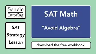 SAT Math Strategy and Tips from the 