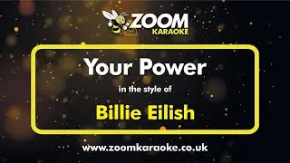Billie Eilish - Your Power - Karaoke Version from Zoom Karaoke