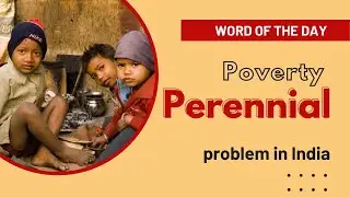 Poverty: A Perennial problem in India (2023)