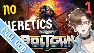 Warhammer 40,000: Boltgun VOD #1