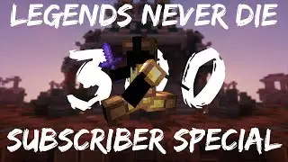 300 Subscribers Montage - Legends Never Die