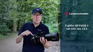 Foto Leistenschneider präsentiert: Wildlife Fotografie mit den Fujifilm GFX Neuheiten