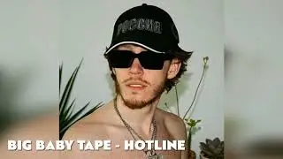BIG BABY TAPE - HOTLINE [FULL]