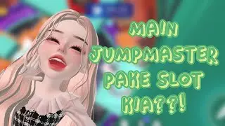 MAIN JUMPMASTER PAKE SLOT KIA?!! | ZEPETO INDONESIA