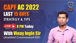 CAPF AC 2022 | LAST 15 DAYS STRATEGY & TIPS | Live Discussion Ask your Doubts