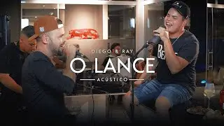 Diego & Ray - O Lance (acústico)
