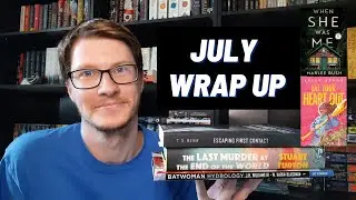 July Wrap Up