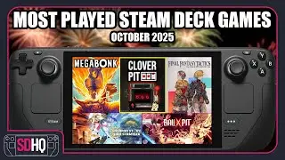The Top 20 MOST PLAYED Steam Deck Games Of October 2025
