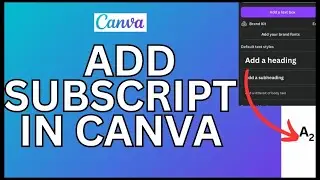 How to Add Subscript in Canva 2024?