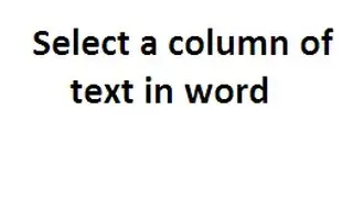 select a column of text in word microsoft office