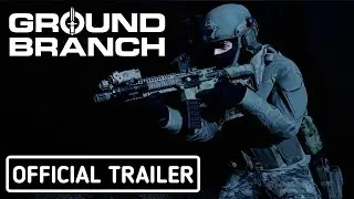 Ground Branch - Official Announce Trailer (2021)