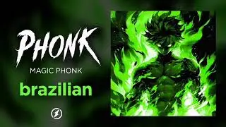 Brazilian phonk 2024 - aggressive Phonk 
