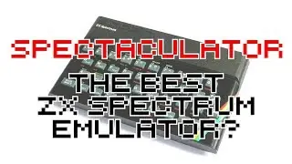 Spectaculator Review - The Best ZX Spectrum Emulator? | How to Retro