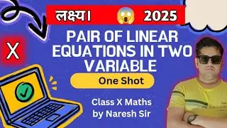 Pair of Linear Equations in Two Variables Class 10 | Class 10 Maths Chapter 3 by Naresh Sir|H4STUDY
