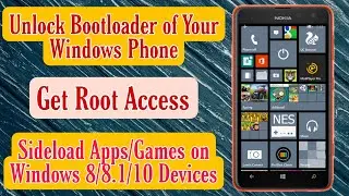 (Outdated) Unlock Bootloader of Windows Phone 8/8.1/10 | Sideload Apps/Games on Windows phone |