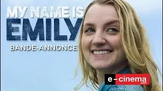 MY NAME IS EMILY - Bande-annonce (VOST)