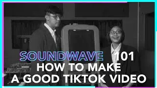 10 Tips Bikin Video TikTok - SOUNDWAVE 101