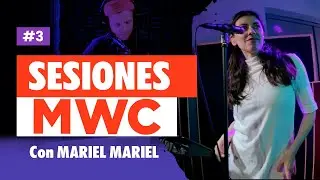 MWC Session - Mariel Mariel - La morena
