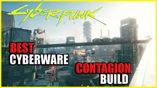 Cyberpunk 2077 - Where to find Netwatch Netdriver mk.5 the Best cyberware for Contagion Build