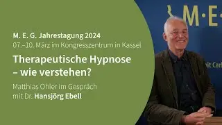 Therapeutische Hypnose– wie verstehen? Dr. Hansjörg Ebell beim #HypnoTalk