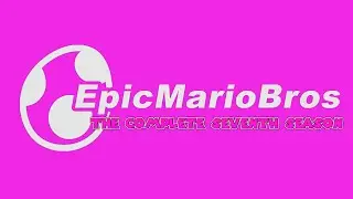 EpicMarioBros: The Complete Seventh Season - EpicMarioBros Complete Series Compilation Collection