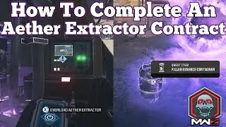 How To Complete An Aether Extractor Contract In MWZ (Guide)