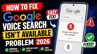 How to Fix Google Voice Search Isn't Available Problem 2026 | Voice Search Not Working Android