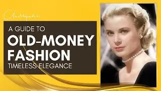 Old-Money Styling Tips (Timeless Elegance: A Guide to Old-Money Fashion)