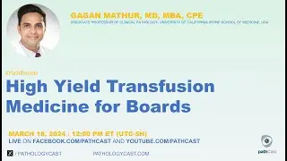 #PATHBOARDS High Yield Transfusion Medicine for Boards