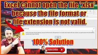 Excel cannot open the file '.xlsx' because the file format or file extension is not valid -⚠️SOLVED