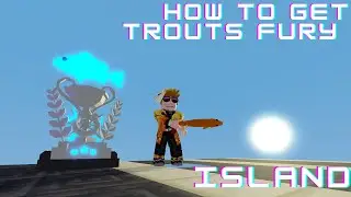 How to GET TROUTS FURY - Islands - Roblox