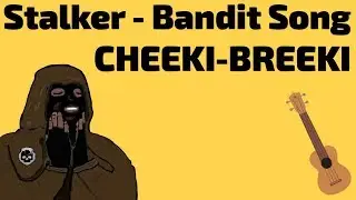 S.T.A.L.K.E.R. - CHEEKI-BREEKI. Ukulele tutorial