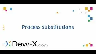 Process substitutions in Dew-X.com, the first free, easy-to-use workflow system