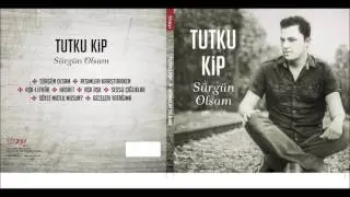 Tutku Kip - Söyle Mutlu Musun