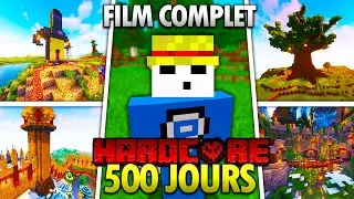 SURVIVRE 500 JOURS en HARDCORE sur Minecraft [FILM ENTIER]