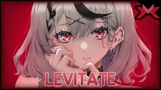 Nightcore  -  LEVITATE - Neoni | Syrxm