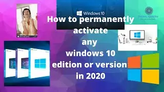 How to activate any Windows 10 version.Free(100% working)in 2020.