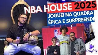NBA HOUSE 2025! Joguei na quadra dos sonhos e quase virei MVP #sqn
