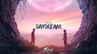 DSTN - Daydream (Visual Video)