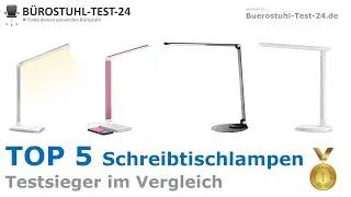 Die besten LED-Schreibtischlampen (TOP 5) 🥇 Testsieger im Vergleich (gut und günstig)