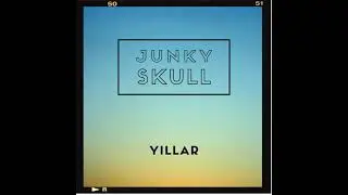 Junky Skull - Yıllar