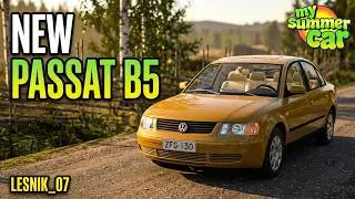 NEW CAR Volkswagen Passat B5   I My Summer Car