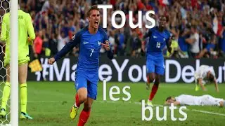 Equipe de France EURO 2016 (tous les buts)