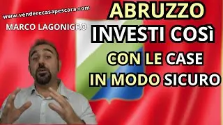 IMMOBILI IN ABRUZZO. COMPRA, VENDI E INVESTI COSì, IN MODO SICURO. #agenziaimmobiliare #abruzzo