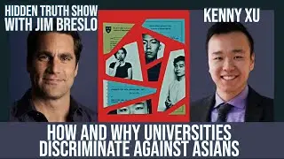 How and Why Universities Discriminate Against Asians